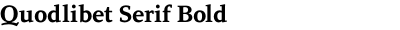 Quodlibet Serif Bold